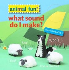 Animal Fun What Sound Do I Make