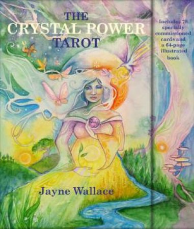The Crystal Power Tarot by Jayne Wallace