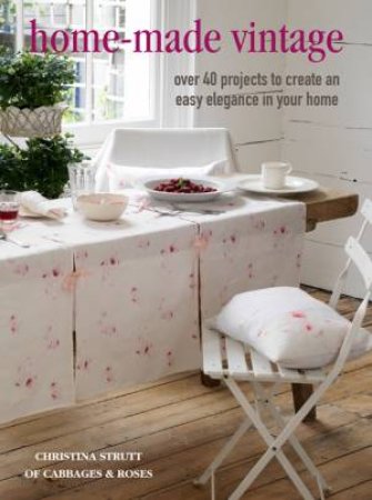 Home-Made Vintage by Christina Strutt