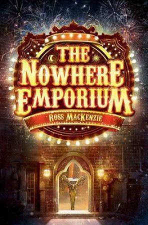 The Nowhere Emporium by Ross MacKenzie