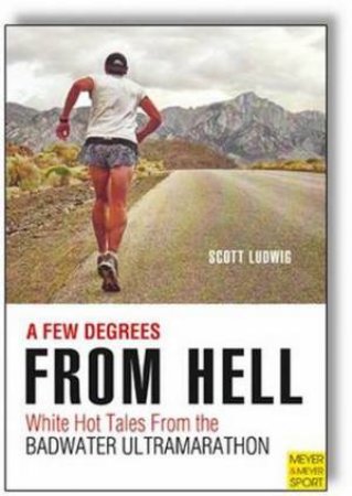 Few Degrees from Hell by Scott Ludwig