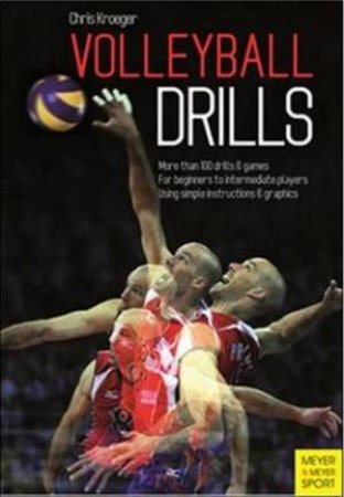 Volleyball Drills by Dr Chris Kroeger
