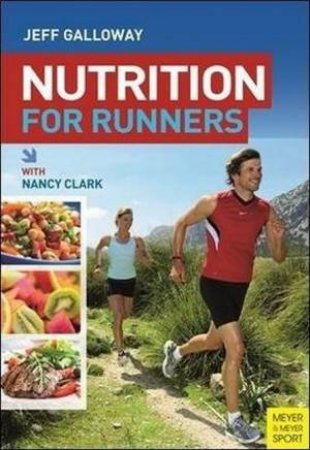 Nutrition for Runners by Jeff Galloway