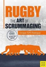 Rugby The Art Of Scrummaging