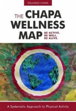 Chapa Wellness Map by Orlando Chapa