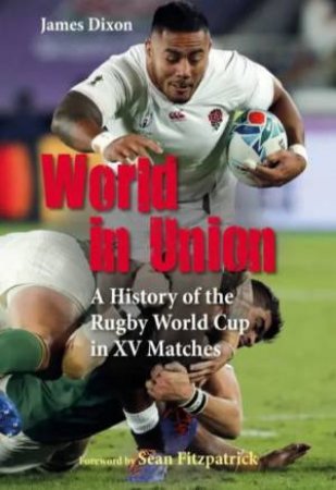 World In Union by James Dixon & Sean Fitzpatrick