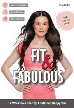 Fit & Fabulous by Elena Biedert