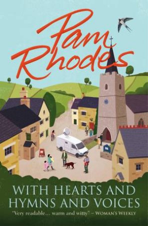 With Hearts and Hymns and Voices by Pam Rhodes