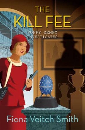 The Kill Fee by Fiona Veitch Smith