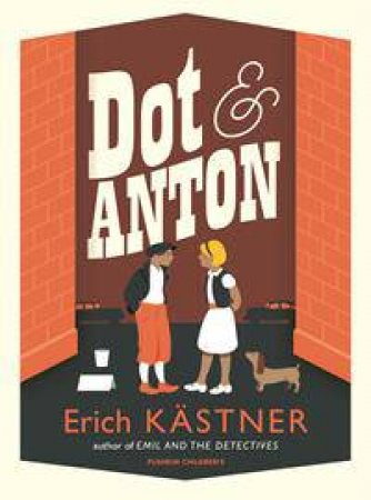 Dot And Anton by Erich Kastner