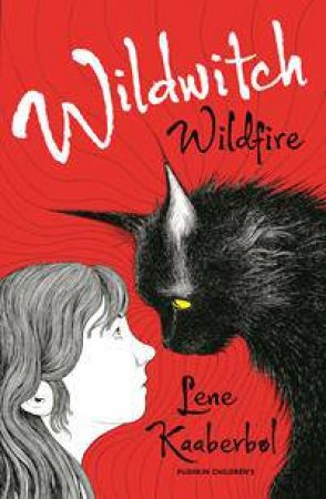 Wildfire by Lene Kaaberbol