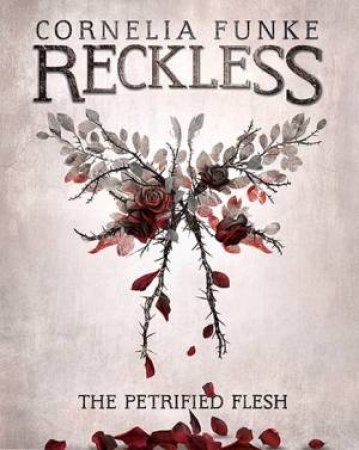 The Petrified Flesh by Cornelia Funke