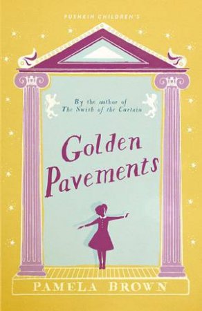 Golden Pavements by Pamela Brown