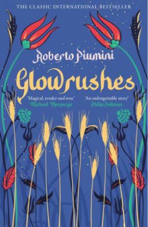 Glowrushes by Roberto Piumini & Leah Janeczko