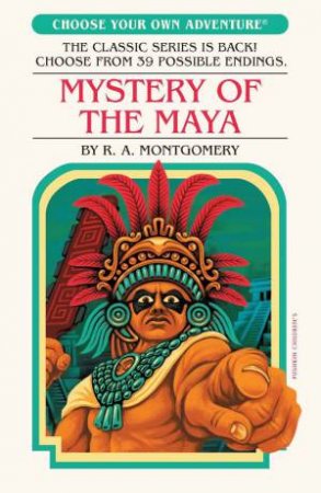 Mystery of the Maya (Choose Your Own Adventure) by V. Pornkerd & S. Yaweera & J Donploypetch & R.A. Montgomery