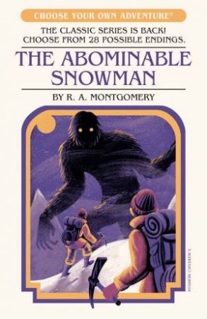 The Abominable Snowman (Choose Your Own Adventure) by Laurence Peguy & R.A. Montgomery