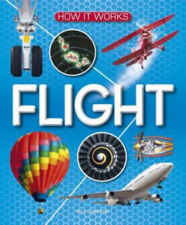 How It Works: Flight by Bill Gunston