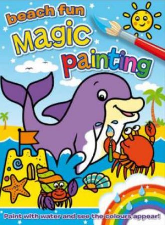 Magic Painting Beach Fun by Angela Hewitt