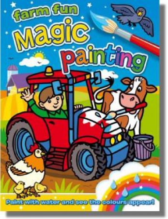 Magic Painting Farm Fun by Angela Hewitt