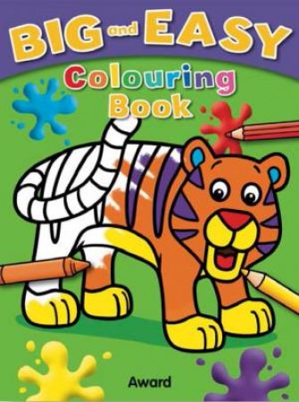 Big and Easy Colouring Book (Tiger) by AWARD
