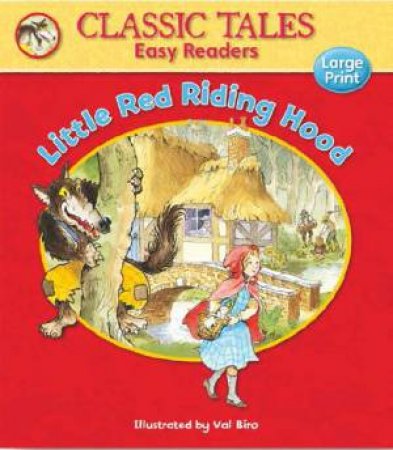 Classic Tales Easy Readers: Little Red Riding Hood by AWARD