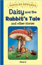 Popular Awards  Daisy and the Rabbits Tale and Other Stories