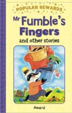 Mr Fumbles Fingers