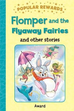 Popular Awards - Flomper and the Flyaway Fairies by AWARD