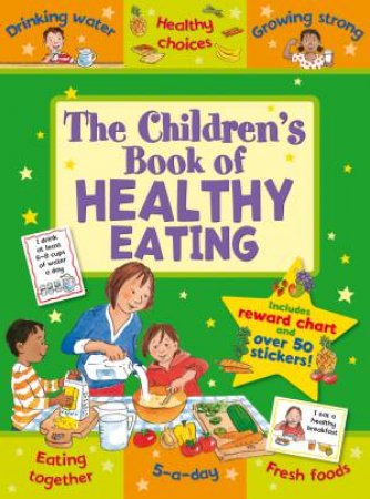 The Children's Book Of Healthy Eating by Jo Stimpson