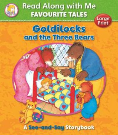 Read Along with Me: Goldilocks and the Three Bears by AWARD