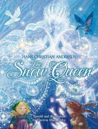 Snow Queen by Patricia MacCarthy