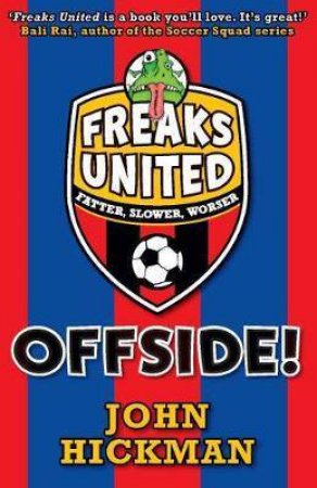 Freaks United: Offside! by John Hickman & Stephen Robertson
