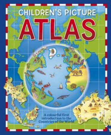 Children's Picture Atlas by Neil Morris