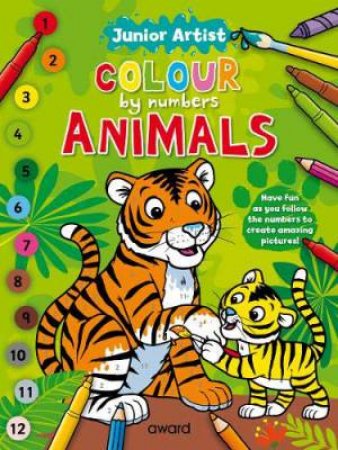 Junior Artist Colour By Numbers: Animals by Angela Hewitt