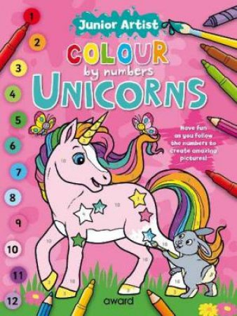 Junior Artist Colour By Numbers: Unicorns by Angela Hewitt