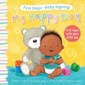 My Happy Day: First Signs With Your Little One (Sign Language) by Sophie Giles
