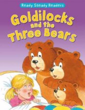 Ready Steady Readers Goldilocks And The Three Bears