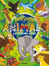 Awesome Animals Colouring Book