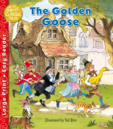 Classic Tales: Golden Goose by JACOB GRIMM