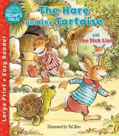 Aesop's Fables: Hare and the Tortoise & The Sick Lion by SOPHIE GILES