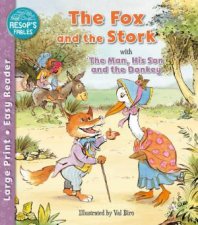 Aesops Fables Fox and the Stork  The Man His Son and the Donkey