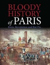 Bloody History Of Paris