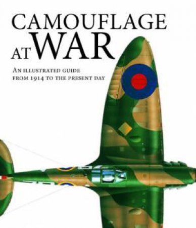 Camouflage At War by Martin J Dougherty