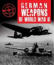 German Weapons Of World War II