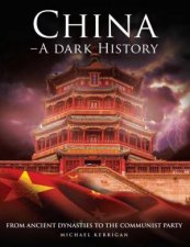 China A Dark History