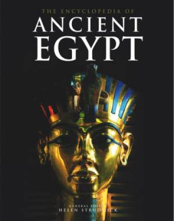 The Encyclopedia Of Ancient Egypt by Various