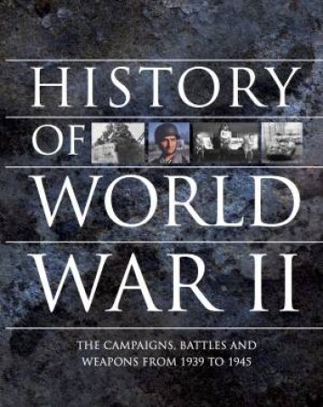 History Of World War II by Various