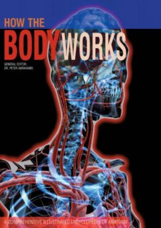 How The Body Works by Various