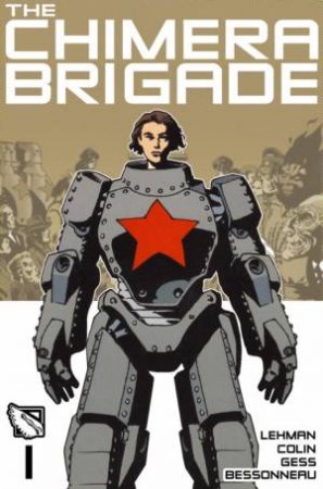 The Chimera Brigade by Serge Lehman & Fabrice Colin