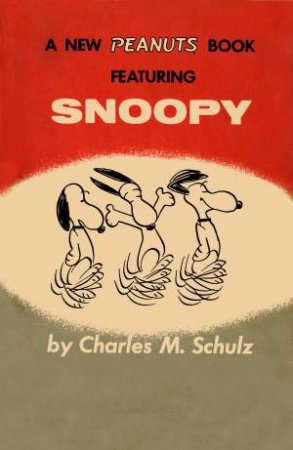 Snoopy by Charles M. Schulz